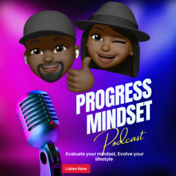 Podcast thumbnail for Progress Mindset podcast
