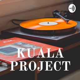 Podcast thumbnail for KUALA PROJECT