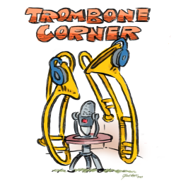 Podcast thumbnail for The Trombone Corner