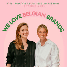 Podcast thumbnail for We Love Belgian Brands