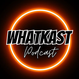 Podcast thumbnail for WhatKast