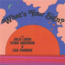 Podcast thumbnail for What's Your Sign?