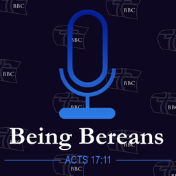 Podcast thumbnail for Being Bereans | Acts 17:11