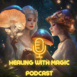 Podcast thumbnail for Healing With Magic