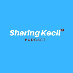 Podcast thumbnail for Sharing Kecil With Eriga Syifaudin Al Mansur