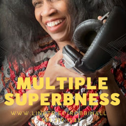 Podcast thumbnail for Multiple Superbness πβοΈπ«Άπ½βοΈβ³ππ₯π«πΆπ€π½Hosted by MS rObi KποΈ#MSAwareness#Music #Joy