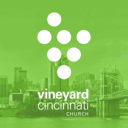 Podcast thumbnail for Vineyard Cincinnati Church Weekend Message