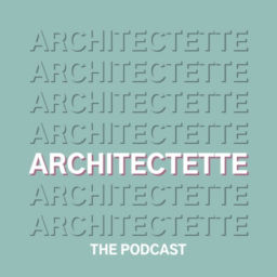 Podcast thumbnail for Architectette