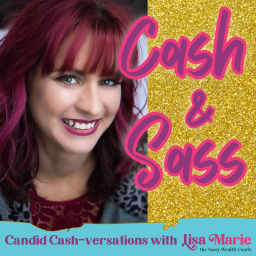 Podcast thumbnail for Cash & Sass