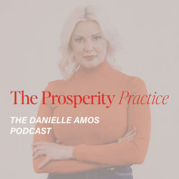Podcast thumbnail for The Prosperity Practice