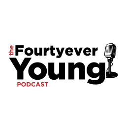 Podcast thumbnail for FourtyEver Young