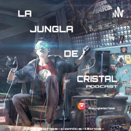 Podcast thumbnail for La Jungla de Cristal