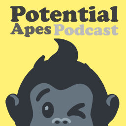 Podcast thumbnail for Potential Apes