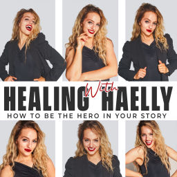 Podcast thumbnail for Healing with Haelly
