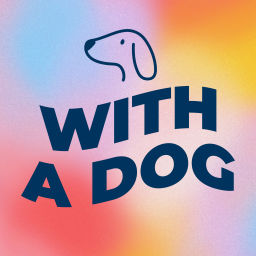 Podcast thumbnail for With A Dog