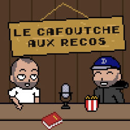 Podcast thumbnail for Le Cafoutche aux recos