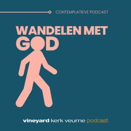 Podcast thumbnail for Wandelen met God