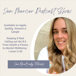 Podcast thumbnail for Jen Mercer Podcast Show