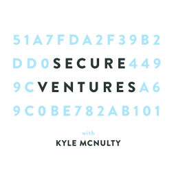 Podcast thumbnail for Secure Ventures with Kyle McNulty