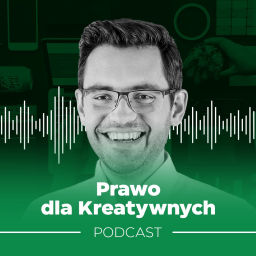 Podcast thumbnail for Prawo dla kreatywnych