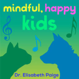 Podcast thumbnail for Mindful, Happy Kids