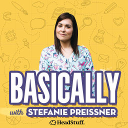 Podcast thumbnail for Basically...with Stefanie Preissner