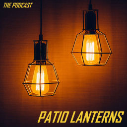 Podcast thumbnail for Patio Lanterns