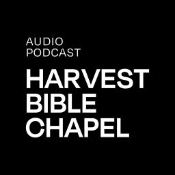 Podcast thumbnail for Harvest Bible Chapel