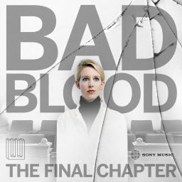 Podcast thumbnail for Bad Blood: The Final Chapter