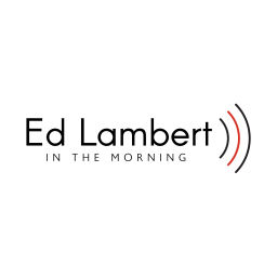 Podcast thumbnail for Ed Lambert In The Morning