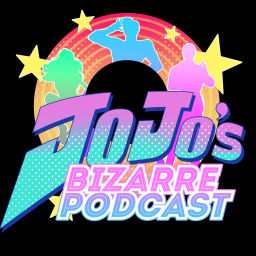 Podcast thumbnail for JoJo's Bizarre Podcast