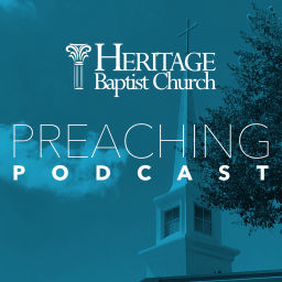 Podcast thumbnail for Heritage Baptist Church Preaching Podcast