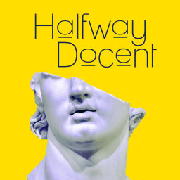 Podcast thumbnail for Halfway Docent