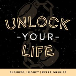 Podcast thumbnail for Unlock Your Life