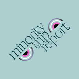 Podcast thumbnail for Minority Trip Report