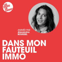 Podcast thumbnail for DANS MON FAUTEUIL IMMO