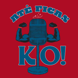 Podcast thumbnail for Até ficas KO!