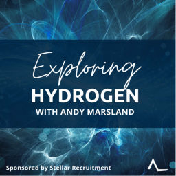 Podcast thumbnail for Exploring Hydrogen