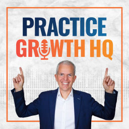 Podcast thumbnail for Practice Growth HQ