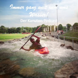 Podcast thumbnail for Ganz weit rum ums Wasser - der Kanuten-Podcast