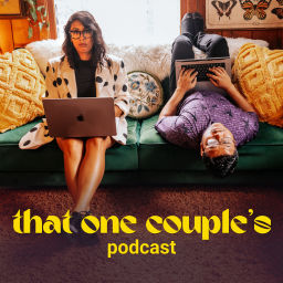 Podcast thumbnail for That One Couple's podcast