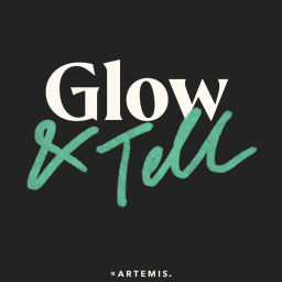 Podcast thumbnail for Glow & Tell