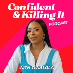 Podcast thumbnail for Confident and Killing It Podcast
