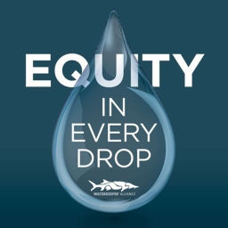 Podcast thumbnail for Equity In Every Drop