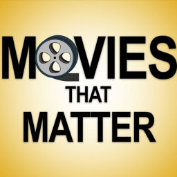 Podcast thumbnail for Movies That Matter