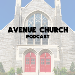 Podcast thumbnail for Avenue Church Podcast