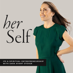 Podcast thumbnail for Her Self: IFS & Spiritual Entrepreneurship