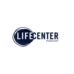 Podcast thumbnail for Life Center Podcast