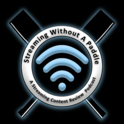 Podcast thumbnail for Streaming Without A Paddle