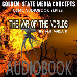 Podcast thumbnail for GSMC Audiobook Series: The War of the Worlds by H.G. Wells